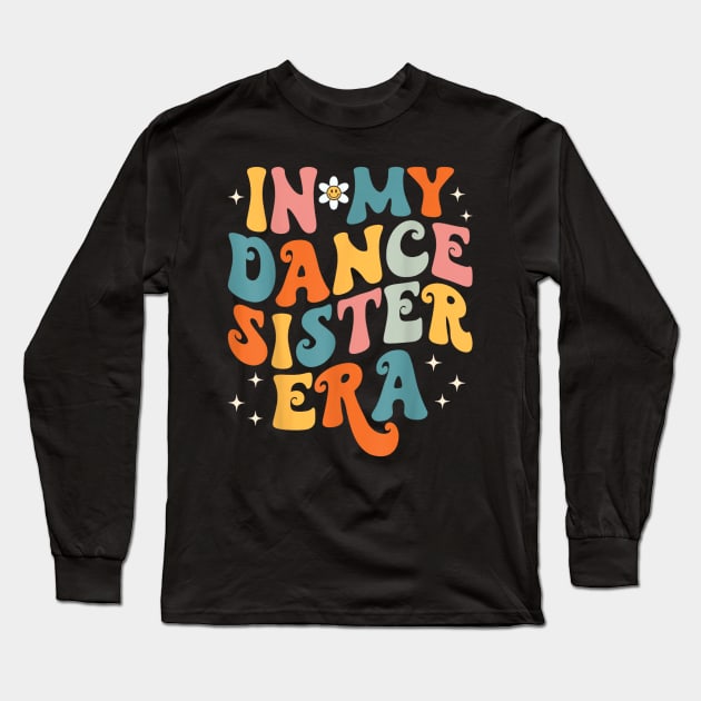 In My Dance Mom Era v3 Long Sleeve T-Shirt by luna.wxe@gmail.com